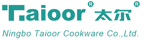 Ningbo Taioor Cookware Co., Ltd.